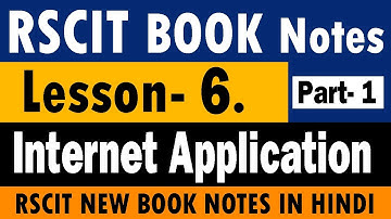RSCIT Book Lesson- 6. (Internet Application "इंटरनेट के अनुप्रयोग") Notes In Hindi 2019 (Part- 1)