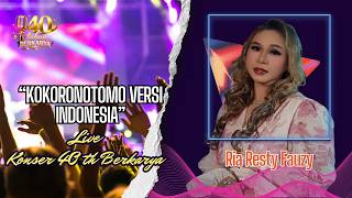 Kokoronotomo Versi Indonesia Live 40Th Konser Ria Resty Fauzy
