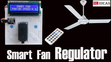 How To Make Smart Fan Regulator | Remote Control Fan With Speed Regulator | Home Automation SL IDEAS