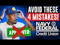 4 mistakes you dont want to do with navy federal