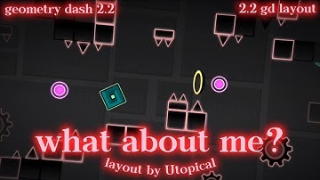 What About Me? (Television / So Far So Good) (Full Layout) Geometry Dash 2.2 | by @utopicalrx3369