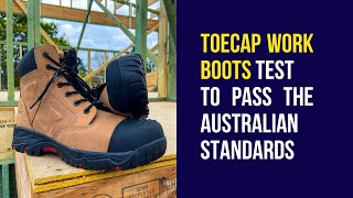 Toecaps: What tests are done to pass Australian standards