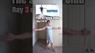 The Stretch Club: Day 3 of 31