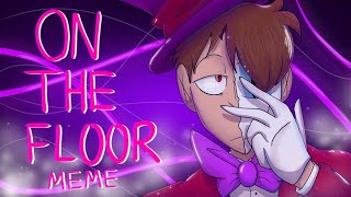 ON THE FLOOR [ANIMATION MEME] •The Mask Watches• [Jake]