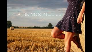 DJ LEONI - BURNING SUN  ( DEEP SURR REMIX)