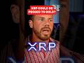 Could XRP Be Pegged to Gold