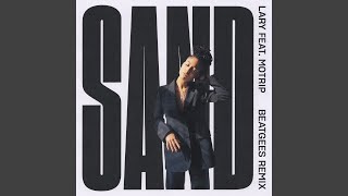 Sand (Beatgees Remix)