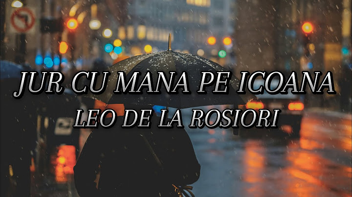 Jur cu mana pe icoana - Leo de la Rosiori (Lyrics/Versuri)