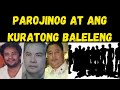 PAROJINOG AT ANG KURATONG BALELENG