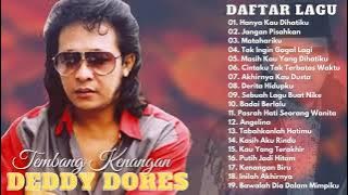 Lagu Lagu Deddy Dores Full Album Terbaik Tembang Kenangan Lagu Lawas Nostalgia 80an 90an Terpopuler