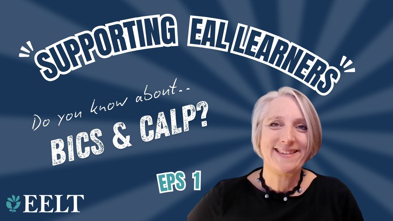 Introduction to BICS and CALP and Enriching EAL