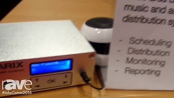 InfoComm 2016: Barix Explains SoundScape Music and Audio Adverts Distribution System