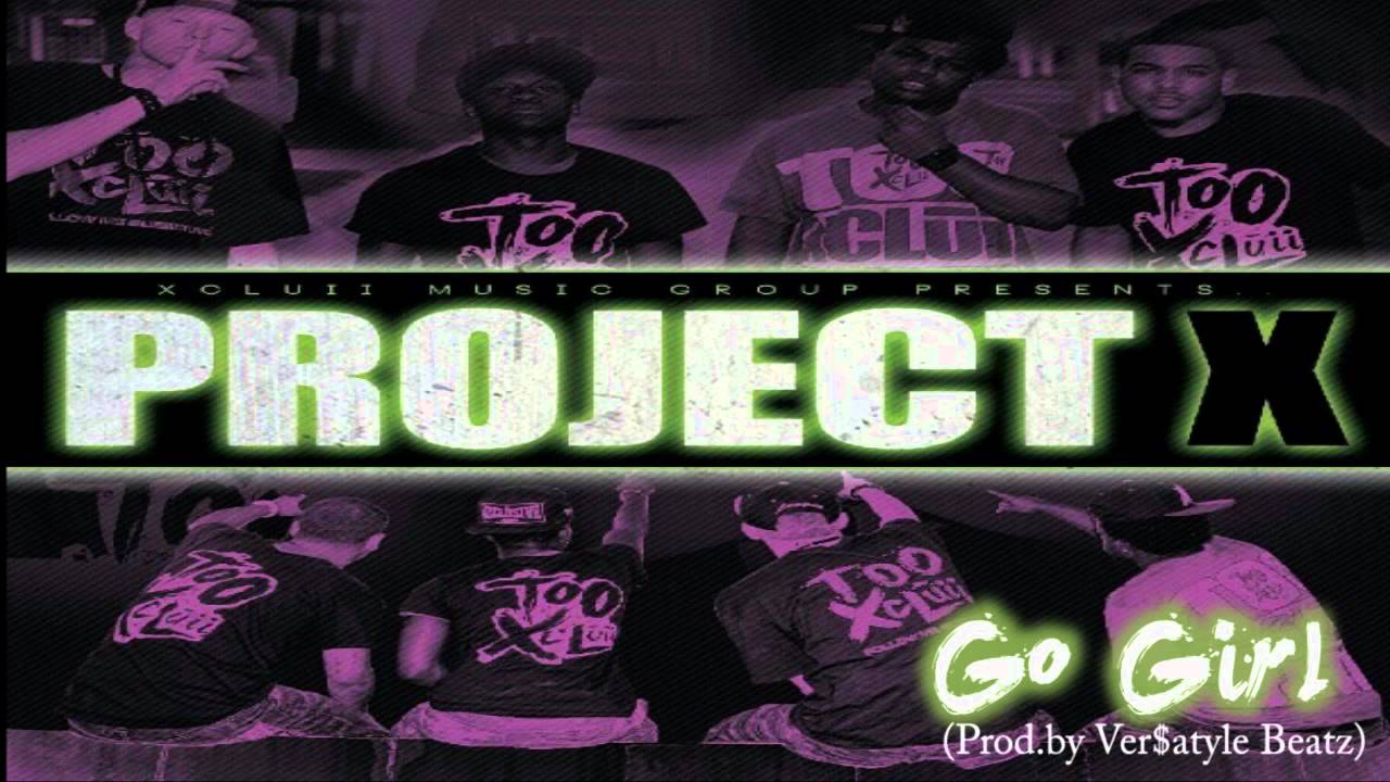 XMG   Go Girl prod  by Ver$atyle Beatz