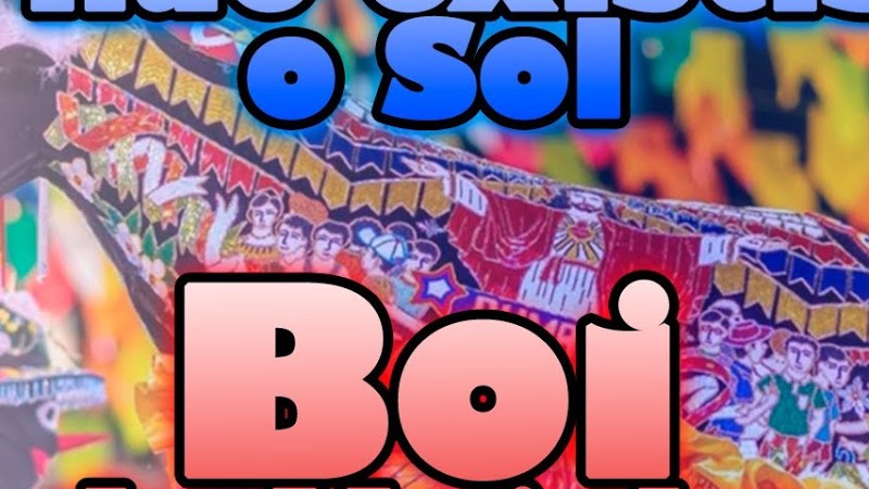 Se Não Existisse O Sol - Boi Da Maioba