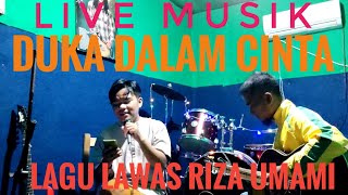 LIVE AKUSTIK LAGU LAWAS RIZA UMAMI || DUKA DALAM CINTA