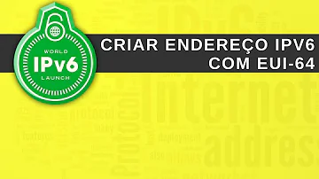 Como criar uma rede com IPv6?
