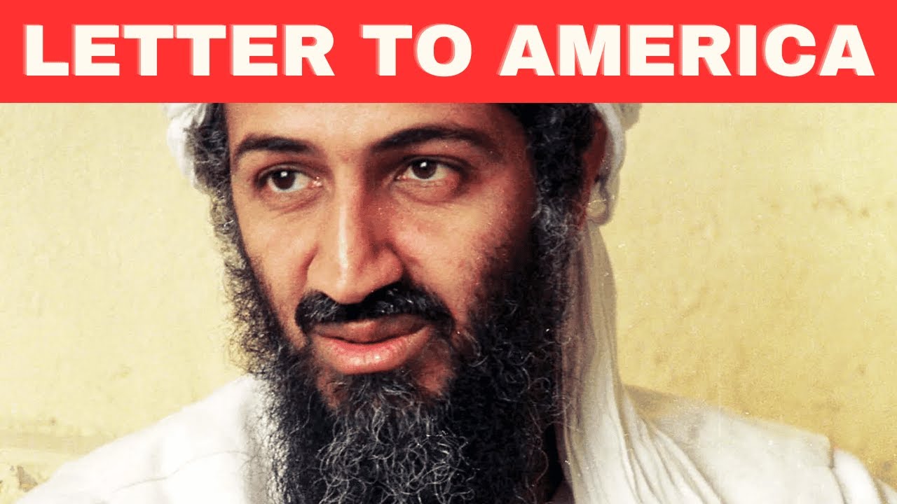 Osama bin Laden 'Letter to America' Goes Viral, Is Deleted by ...