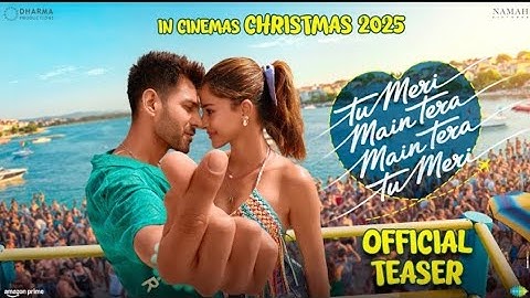 Tu Meri Main Tera Main Tera Tu Meri - OFFICIAL TEASER | Kartik, Ananya | Sameer V | 25 Dec 2025 