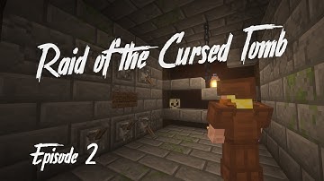 Raid of the Cursed Tomb - Minecraft Adventure Map - Part 2