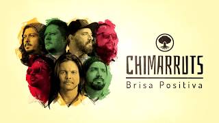 Video thumbnail of "Lançamento - Brisa Positiva - Chimarruts"