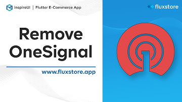 Remove OneSignal in Flutter apps 2022 (Flutter E-Commerce App)
