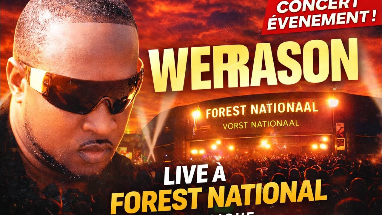 WERRASON CONFIRME CONCERT AU FOREST NATIONAL ARENA