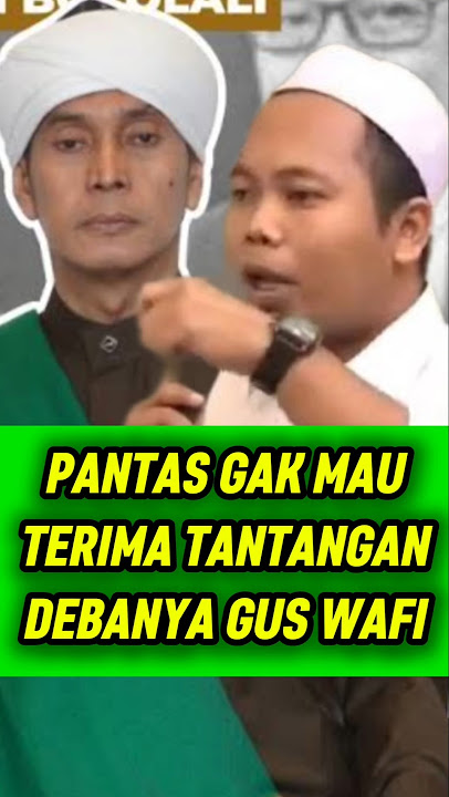 GUS ABBAS GAK TANGGAPI TANTANGAN DEBAT GUS WAFI TERNYATA GUS WAFI LUAR BINASA #arnyusmedia