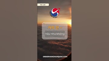 Order hàng Hàn Quốc - Học tiếng Hàn cùng orderhanghanquoc.com - Chủ đề tần suất 2