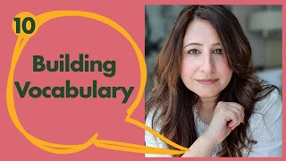 Building Vocabulary - Webinar 10