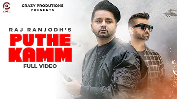 PUTHE KAMM BY RAJ RANJODH ||DEEP CHEEMA ||SUKH SANGHERA CRAZY PRODUCTIONS