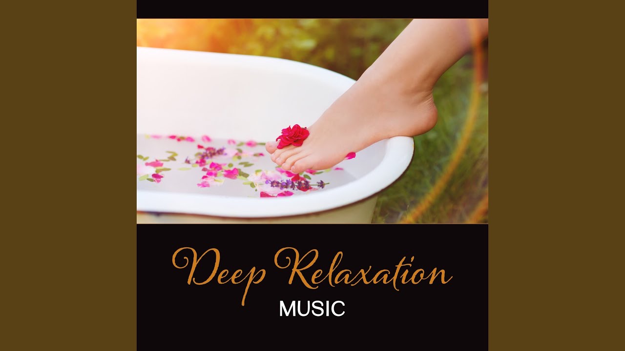 Deep Relaxation Music
