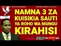 NAMNA 3 ZA KUISIKIA SAUTI YA ROHO WA MUNGU KIRAHISI Apostle Johaness John