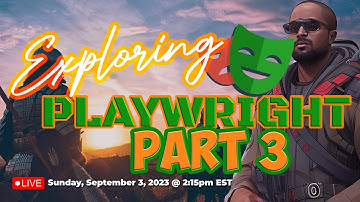 🔴 LIVE 🔴 🎭 Coding the Future: Exploring Web Automation with Playwright 🎭 | Part III