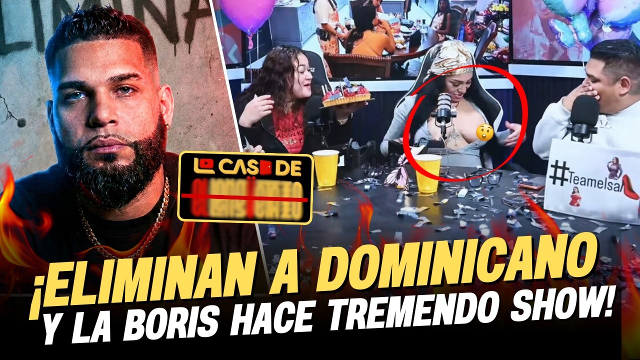 ¡Eliminan a dominicano del reality y la Boris hace tremendo show!
