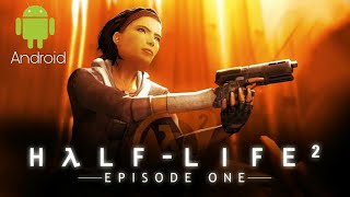 half life 2 episode 1 android