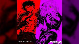 DOGEDA - GIVE ME MORE (Official Lyric Video)