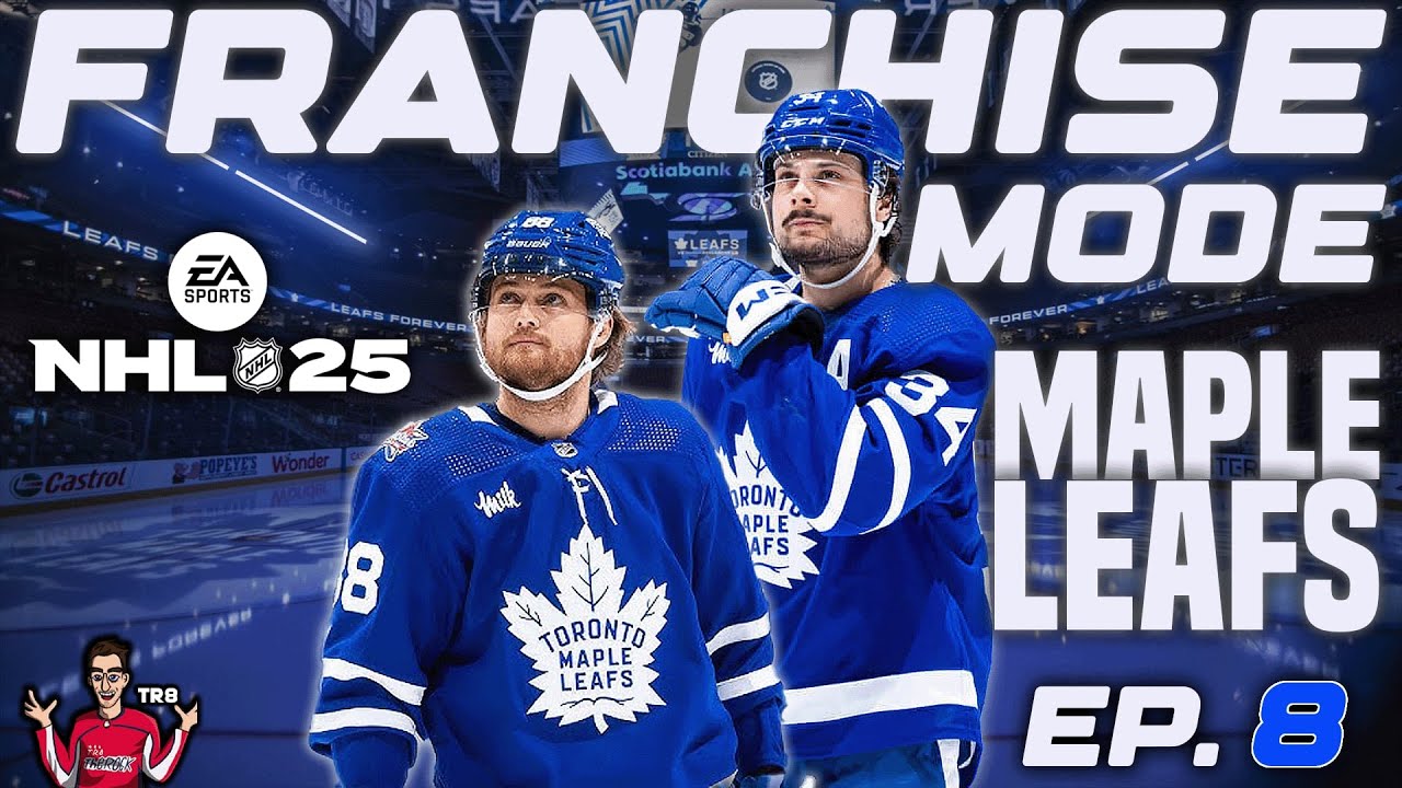 TRADE DEADLINE !! | TORONTO MAPLE LEAFS | #8 FRANCHISE MODE | NHL 25 ...