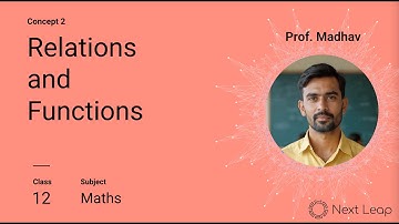 Relations and Functions | Class 12 Maths | Chapter - Relations