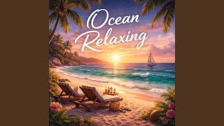 Ocean Relaxing