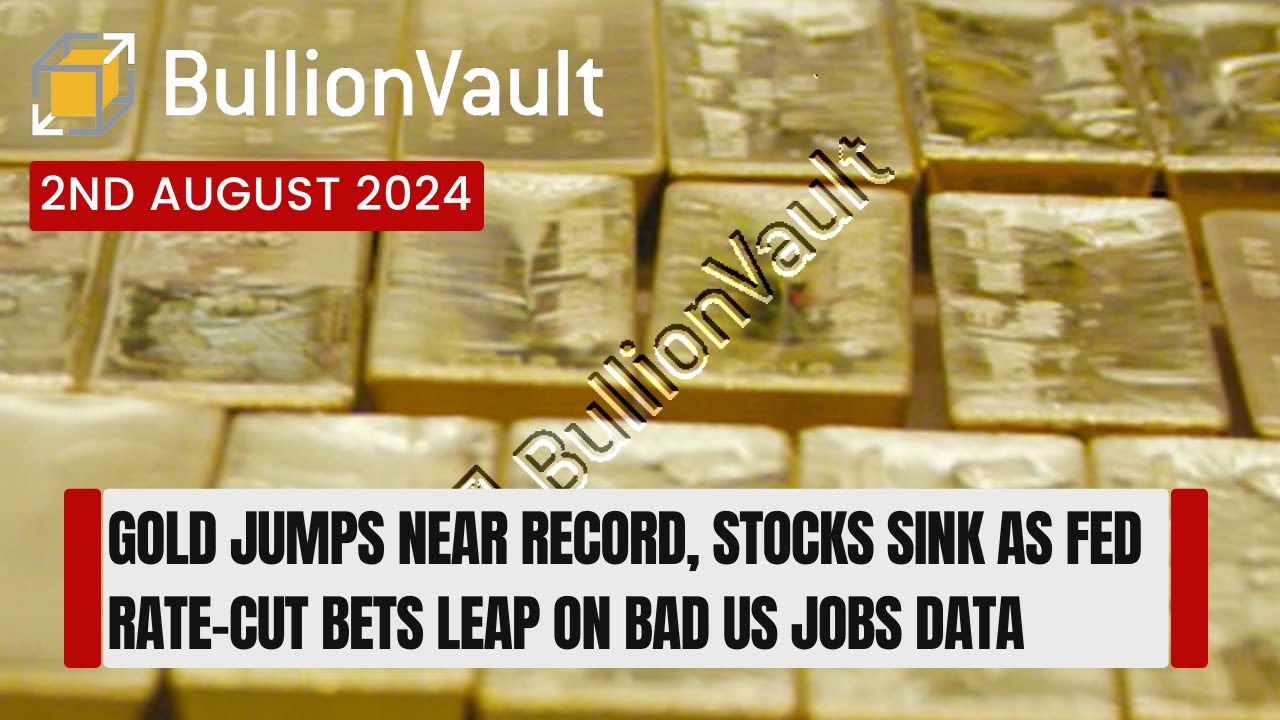 Gold Jumps Near Record, Stocks Sink as Fed Rate-Cut Bets Leap on Bad US ...