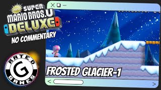 Frosted Glacier-1 - Spinning-Star Sky ALL Star Coins - New Super Mario Bros U Deluxe No Commentary