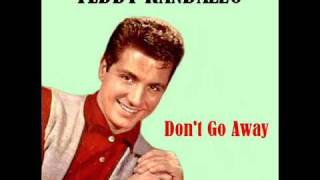 Teddy Randazzo - Don't Go Away