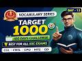 100 Days Vocabulary Challenge 🚀 | Day - 13 | Target 1000 Words | Best For All SSC Exams | GS Pro