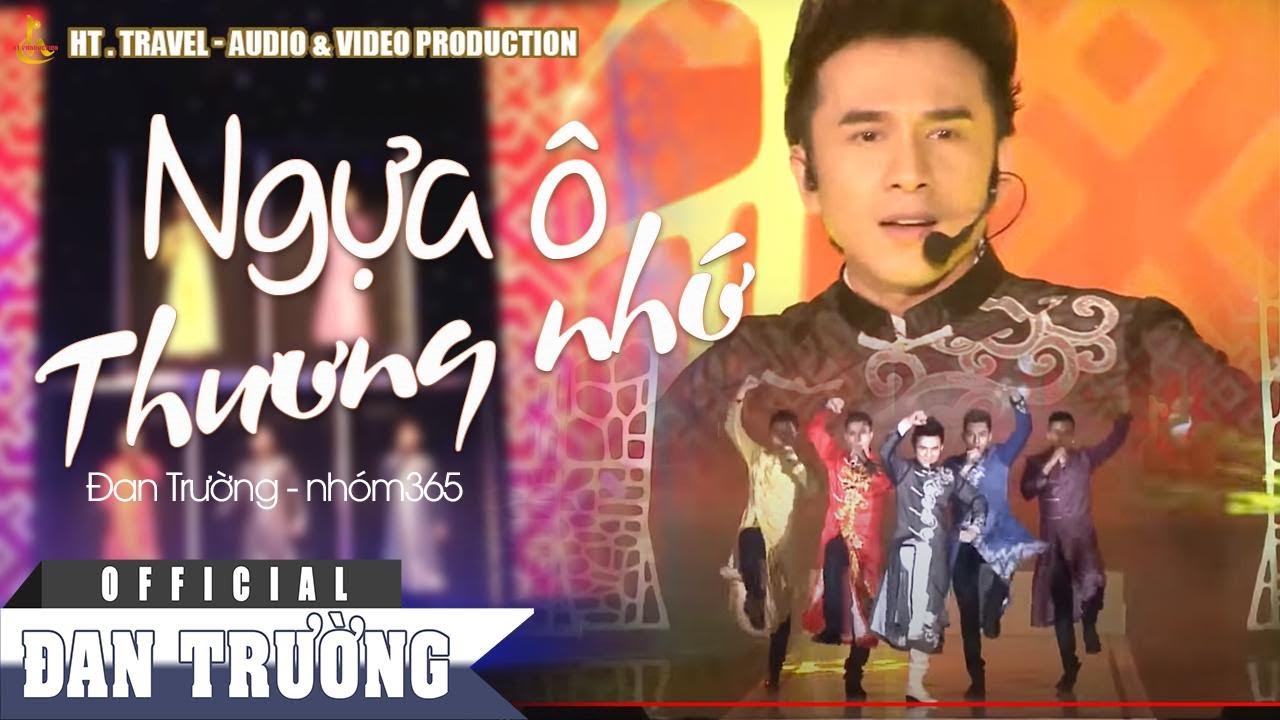 NGỰA Ô THƯƠNG NHỚ || ĐAN TRƯỜNG FT NHÓM 365 | LIVE SHOW VẪN MÃI MỘT NỤ CƯỜI