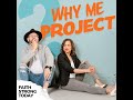 Best of Why Me Project 2022