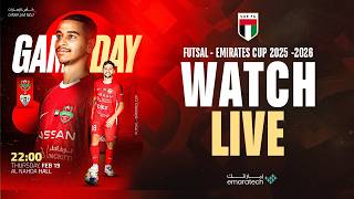 FULL GAME - SHABAB AL AHLI DUBAI vs DIBBA AL HOSN | FUTSAL – EMIRATES CUP 2025–2026