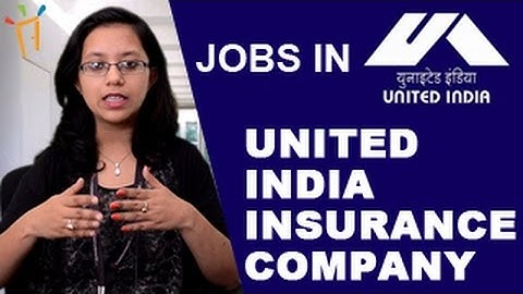 UIIC - United India Insurance Company Recruitment Notification – Jobs,Exam Dates, results