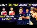 Scout Trolling Btr Luxxy | Btr Luxxy Trolling Jonathan | Jonathan love payal