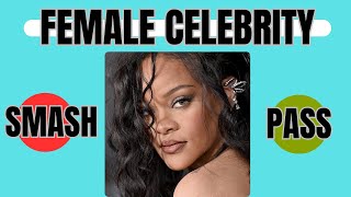 SMASH OR PASS | 50 FEMALE CELEBRITY #guessquiz #guess #quiz