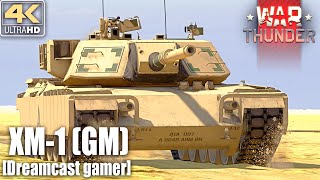 [Dreamcast gamer]War Thunder: รีวิว XM-1 (GM) รถถังพรีเมี่ยมยอดนิยม [4K]